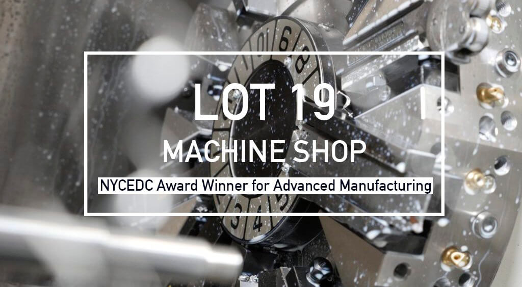 Lot 19 NYC machine shop